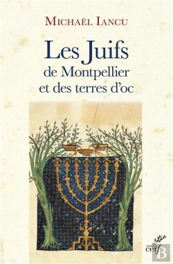Bertrand.pt - Les Juifs De Montpellier Et Des Terres D Oc