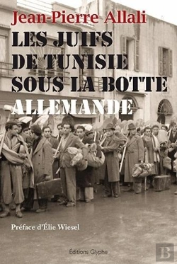 Bertrand.pt - Les Juifs De Tunisie Sous La Botte Allemande