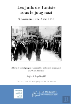 Bertrand.pt - Les Juifs De Tunisie Sous Le Joug Nazi