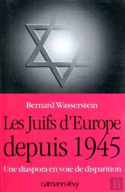 Bertrand.pt - Les Juifs D'Europe Depuis 1945 ; Une Diaspora En Voie De Disparition