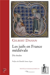 Les Juifs En France Médiévale ; Dix Études