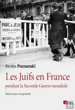 Bertrand.pt - Les Juifs En France Pendant La Seconde Guerre Mondiale