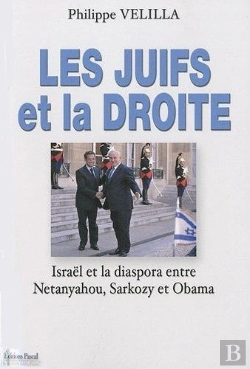 Bertrand.pt - Les Juifs Et La Droite ; Israël Et La Diaspora Entre Netanyahou, Sarkozy Et Obama