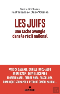 Bertrand.pt - Les Juifs, Une Tache Aveugle Dans Le Récit National