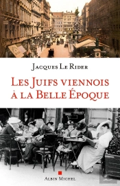 Les Juifs Viennois À La Belle Époque