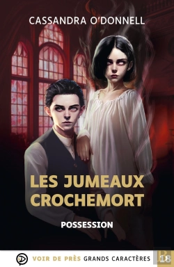 Bertrand.pt - Les Jumeaux Crochemort Tome 2 : Possession