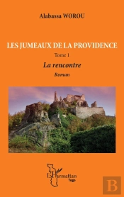 Les Jumeaux De La Providence Tome 1 : La Rencontre