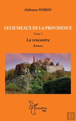 Bertrand.pt - Les Jumeaux De La Providence Tome 1 : La Rencontre