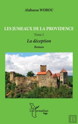 Bertrand.pt - Les Jumeaux De La Providence Tome 2 : La Déception