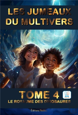 Bertrand.pt - Les Jumeaux Du Multivers Tome 4 : Le Royaume Des Dinosaures