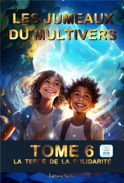 Bertrand.pt - Les Jumeaux Du Multivers Tome 6 : La Terre De La Solidarité