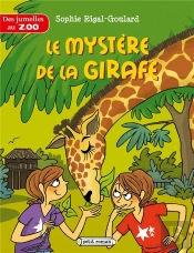 Les Jumelles Au Zoo - Le Mystere De La Girafe