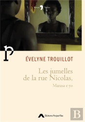 Les Jumelles De La Rue Nicolas - Marasa E Yo