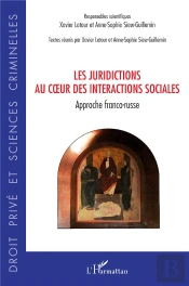 Les Juridictions Au Coeur Des Interactions Sociales : Approche Franco-Russe