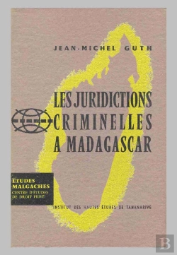 Bertrand.pt - Les Juridictions Criminelles À Madagascar