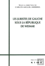 Les Juristes De Gauche Sous La République De Weimar