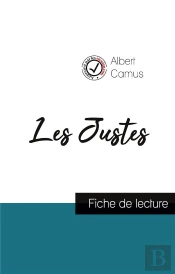 Les Justes, D'Albert Camus ; Fiche De Lecture
