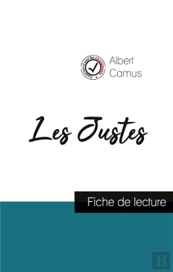 Bertrand.pt - Les Justes, D'Albert Camus ; Fiche De Lecture