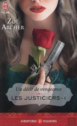Bertrand.pt - Les Justiciers T.1 ; Un Désir De Vengeance