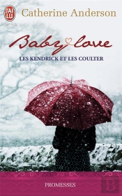 Les Kendrick Et Les Coulter ; Baby Love