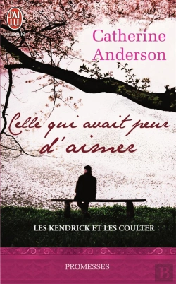 Bertrand.pt - Les Kendrick Et Les Coulter T.2 ; Celle Qui Avait Peur D'Aimer