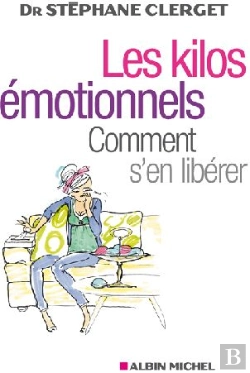 Bertrand.pt - Les Kilos Émotionnels, Comment S'En Libérer ?