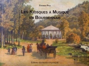 Les Kiosques À Musique En Bourbonnais