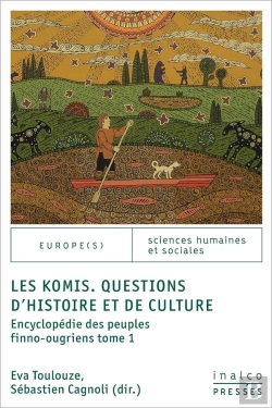 Bertrand.pt - Les Komis. Questions D'Histoire Et De Culture : Encyclopédie Des Peuples Finno-Ougriens