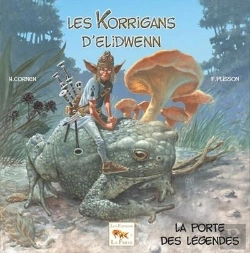 Bertrand.pt - Les Korrigans D'Elidwenn ; La Porte Des Legendes