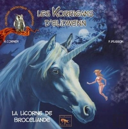 Bertrand.pt - Les Korrigans D'Elidwenn T.5 ; La Licorne De Brocéliande