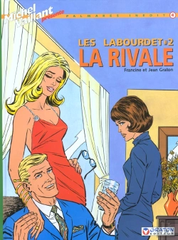 Bertrand.pt - Les Labourdet T.2 ; La Rivale
