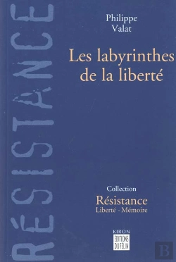 Bertrand.pt - Les Labyrinthes De La Liberte