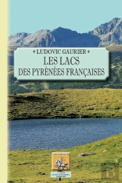 Les Lacs Des Pyrénées Francaises