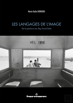 Bertrand.pt - Les Langages De L'Image - De La Peinture Aux Big Visual Data