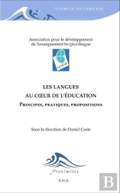 Les Langues Au Coeur De L'Éducation ; Principes, Pratiques, Propositions