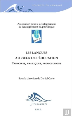 Bertrand.pt - Les Langues Au Coeur De L'Éducation ; Principes, Pratiques, Propositions