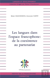Les Langues Dans L'Espace Francophone ; De La Coexistence Au Partenariat
