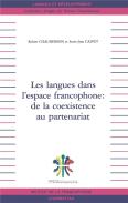 Les Langues Dans L'Espace Francophone ; De La Coexistence Au Partenariat