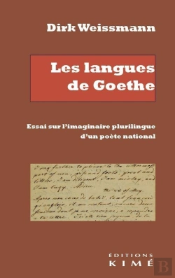 Bertrand.pt - Les Langues De Goethe : Essai Sur L'Imaginaire Plurilingue D'Un Poète National