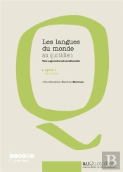 Les Langues Du Monde Au Quotidien - Une Approche Interculturelle - Cycle 1