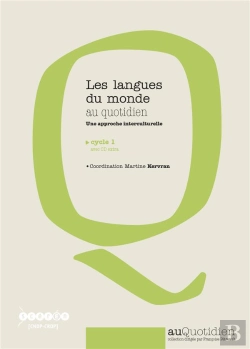 Bertrand.pt - Les Langues Du Monde Au Quotidien - Une Approche Interculturelle - Cycle 1
