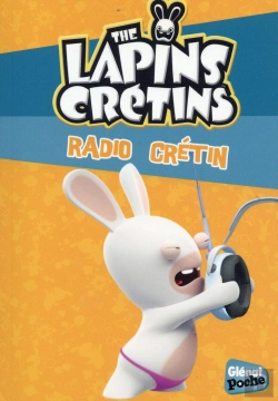 Bertrand.pt - Les Lapins Crétins T.12 ; Radio Crétin