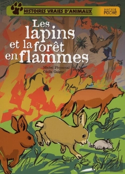 Bertrand.pt - Les Lapins Et La Forêt En Flammes