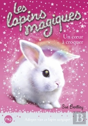 Les Lapins Magiques T.1 Un Coeur A Croquer