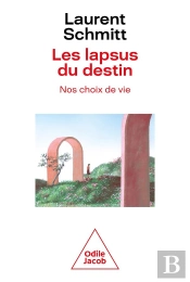 Les Lapsus Du Destin - Nos Choix De Vie