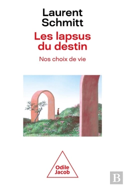 Bertrand.pt - Les Lapsus Du Destin - Nos Choix De Vie