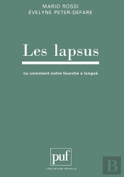 Les Lapsus Ou Comment Notre Fourche A Langué