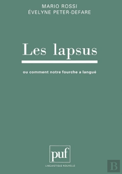 Bertrand.pt - Les Lapsus Ou Comment Notre Fourche A Langué