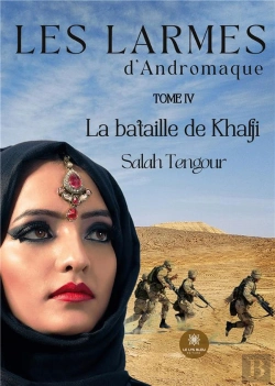 Bertrand.pt - Les Larmes D Andromaque - Tome Iv La Bataille De Khafji