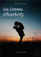 Les Larmes D'Auschwitz T.1 ; Résistance